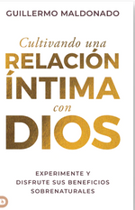 Cultivando una Relación Intima con Dios
