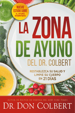La zona de ayuno – Don Colbert