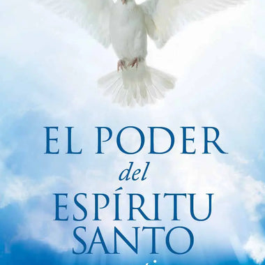 El poder del Espíritu Santo en ti