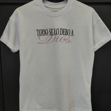 BF - Venta Final -  Camisa - Todo se lo debo a Dios