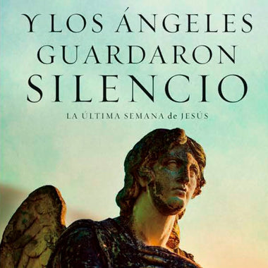 Y los ángeles guardaron silencio