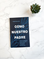 Como nuestro Padre