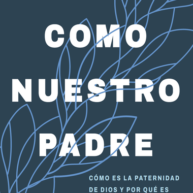 Como nuestro Padre
